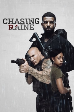 Watch Chasing Raine (2024) Online FREE