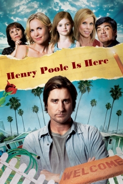 Watch Henry Poole Is Here (2008) Online FREE