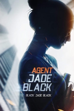 Watch Agent Jade Black (2020) Online FREE