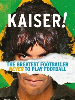 Watch Kaiser: The Greatest Footballer Never to Play Football (2018) Online FREE