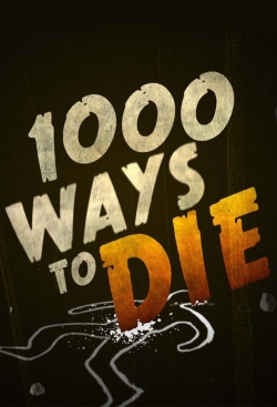 Watch 1000 Ways to Die (2009) Online FREE