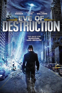 Watch Eve of Destruction (2013) Online FREE