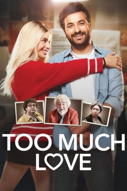 Watch Too Much Love (2023) Online FREE