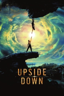 Watch Upside Down (2012) Online FREE