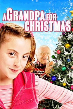 Watch A Grandpa for Christmas (2007) Online FREE