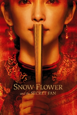 Watch Snow Flower and the Secret Fan (2011) Online FREE
