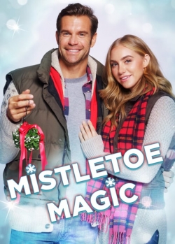 Watch Mistletoe Magic (2020) Online FREE