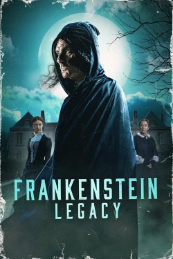 Watch Frankenstein: Legacy (2024) Online FREE