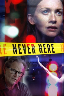 Watch Never Here (2017) Online FREE