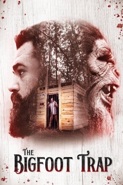 Watch The Bigfoot Trap (2023) Online FREE