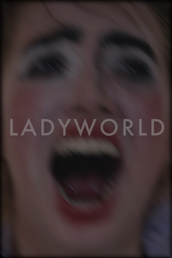 Watch Ladyworld (2019) Online FREE