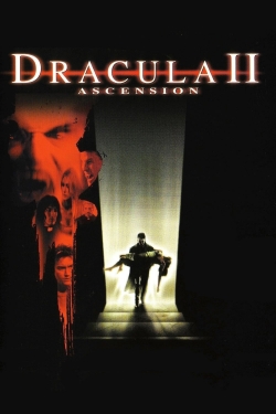 Watch Dracula II: Ascension (2003) Online FREE