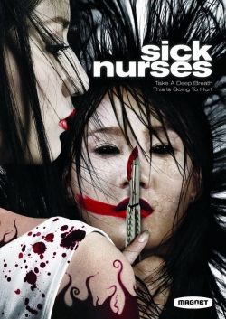 Watch Sick Nurses (2007) Online FREE
