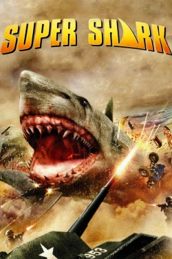 Watch Super Shark (2011) Online FREE