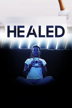 Watch Healed (2023) Online FREE