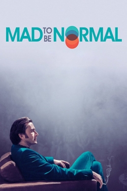 Watch Mad to Be Normal (2017) Online FREE