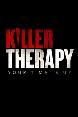 Watch Killer Therapy (2019) Online FREE