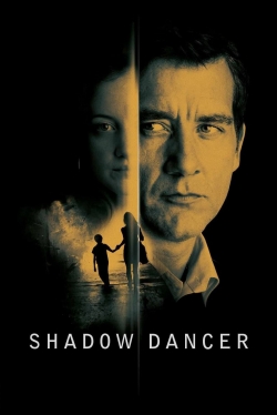 Watch Shadow Dancer (2012) Online FREE