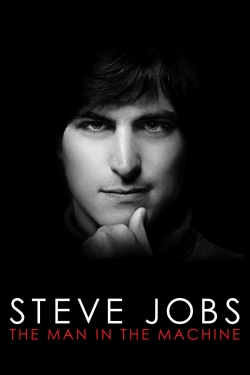 Watch Steve Jobs: The Man in the Machine (2015) Online FREE