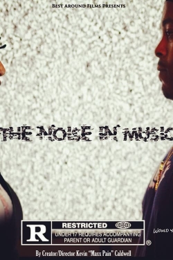 Watch The Noise in Music (2021) Online FREE