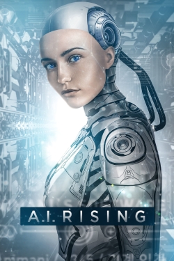 Watch A.I. Rising (2019) Online FREE