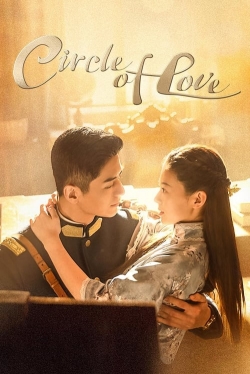 Watch Circle of Love (2023) Online FREE
