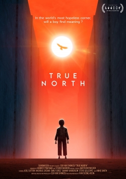 Watch True North (2020) Online FREE