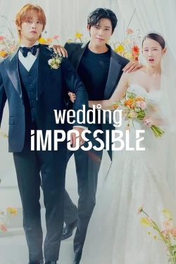 Watch Wedding Impossible (2024) Online FREE