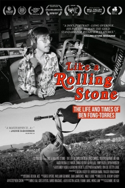 Watch Like A Rolling Stone: The Life & Times of Ben Fong-Torres (2021) Online FREE