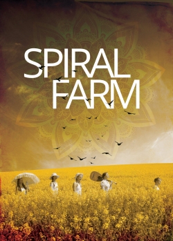 Watch Spiral Farm (2019) Online FREE