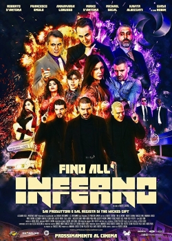 Watch Fino All'Inferno (2018) Online FREE