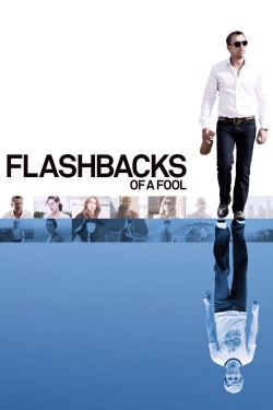 Watch Flashbacks of a Fool (2008) Online FREE