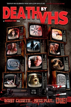 Watch Death by VHS (2013) Online FREE