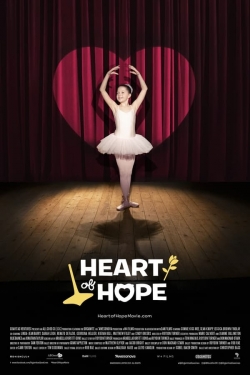 Watch Heart of Hope (2021) Online FREE
