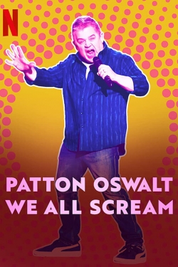 Watch Patton Oswalt: We All Scream (2022) Online FREE