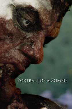 Watch Portrait of a Zombie (2012) Online FREE