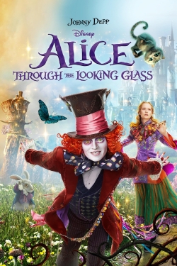 Watch Alice Through the Looking Glass (2016) Online FREE