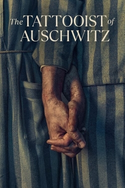 Watch The Tattooist of Auschwitz (2024) Online FREE