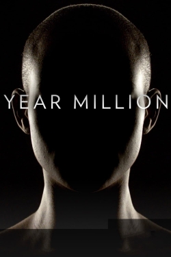 Watch Year Million (2017) Online FREE