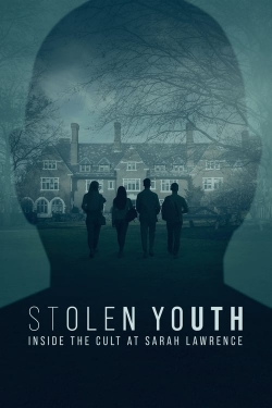 Watch Stolen Youth: Inside the Cult at Sarah Lawrence (2023) Online FREE