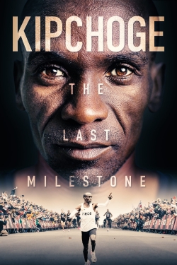 Watch Kipchoge: The Last Milestone (2021) Online FREE