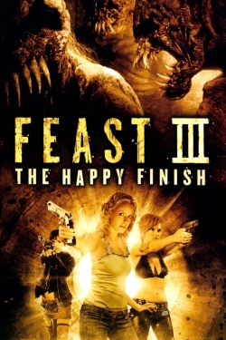 Watch Feast III: The Happy Finish (2009) Online FREE