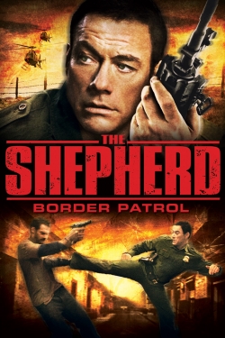 Watch The Shepherd: Border Patrol (2008) Online FREE