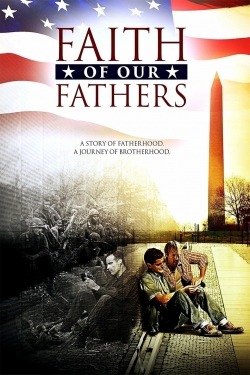 Watch Faith of Our Fathers (2015) Online FREE