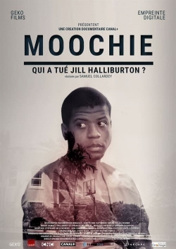 Watch Moochie : Qui a tué Jill Halliburton ? (2023) Online FREE