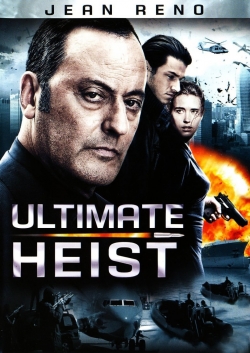 Watch Ultimate Heist (2009) Online FREE