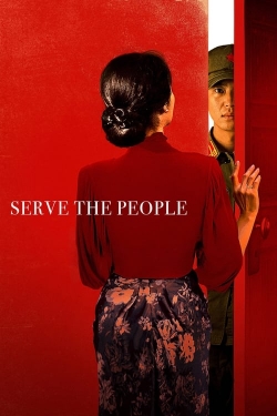 Watch Serve the People (2022) Online FREE