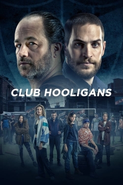 Watch Club Hooligans (2023) Online FREE