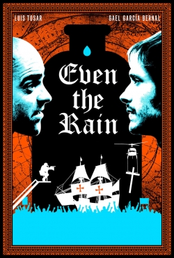 Watch Even the Rain (2010) Online FREE