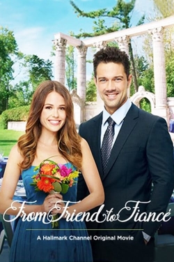 Watch From Friend to Fiancé (2019) Online FREE